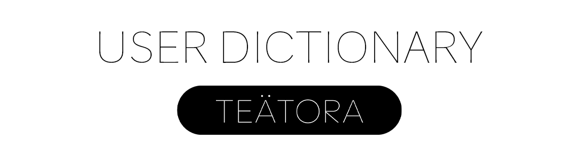 TEATORA-USERDICTIONARY